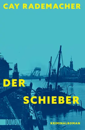 Rademacher |  Der Schieber | Buch |  Sack Fachmedien