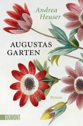 Heuser |  Augustas Garten | Buch |  Sack Fachmedien