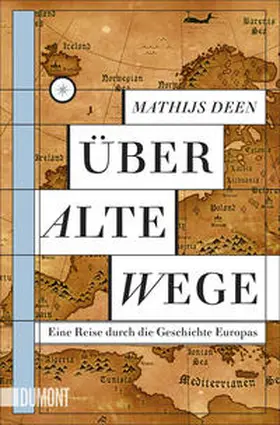 Deen |  Über alte Wege | Buch |  Sack Fachmedien