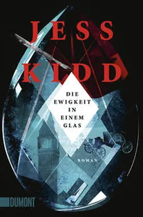 Kidd |  Die Ewigkeit in einem Glas | Buch |  Sack Fachmedien