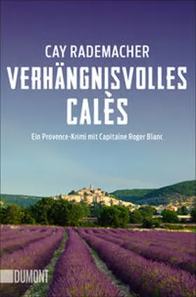 Rademacher | Verhängnisvolles Calès | Buch | 978-3-8321-6553-6 | www2.sack.de