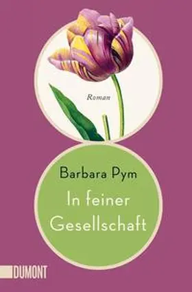 Pym |  In feiner Gesellschaft | Buch |  Sack Fachmedien