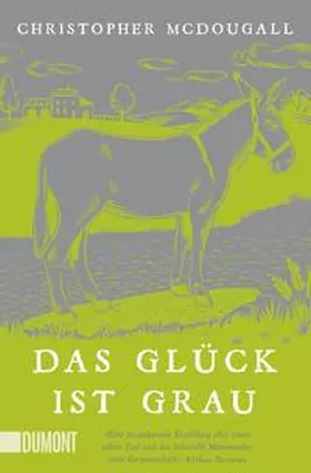 McDougall |  Das Glück ist grau | Buch |  Sack Fachmedien