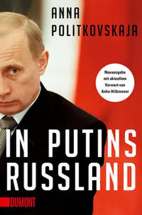 Politkovskaja |  In Putins Russland | Buch |  Sack Fachmedien