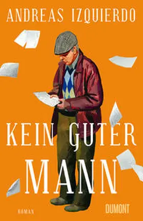 Izquierdo | Kein guter Mann | Buch | 978-3-8321-6817-9 | www2.sack.de