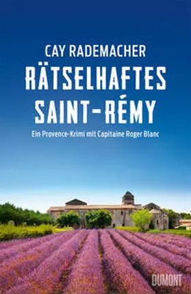 Rademacher |  Rätselhaftes Saint-Rémy | Buch |  Sack Fachmedien