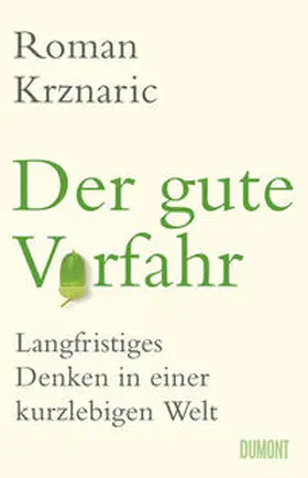 Krznaric | Der gute Vorfahr | Buch | 978-3-8321-6943-5 | www2.sack.de