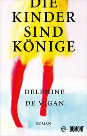 Vigan |  Die Kinder sind Könige | eBook | Sack Fachmedien