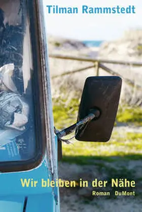 Rammstedt |  Wir bleiben in der Nähe | Buch |  Sack Fachmedien