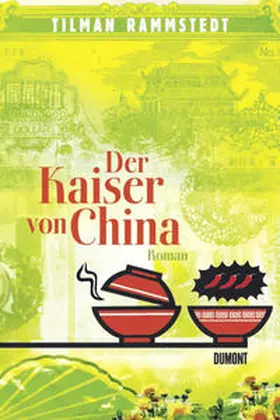 Rammstedt |  Der Kaiser von China | Buch |  Sack Fachmedien