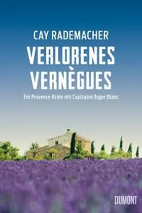 Rademacher |  Verlorenes Vernègues | Buch |  Sack Fachmedien