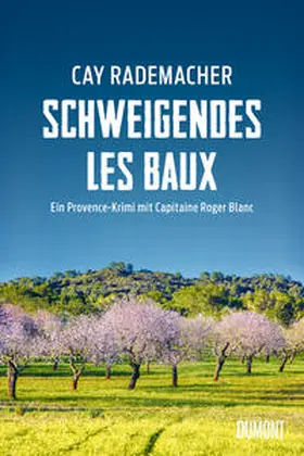 Rademacher | Schweigendes Les Baux | Buch | 978-3-8321-8128-4 | sack.de