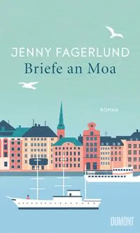 Fagerlund |  Briefe an Moa | Buch |  Sack Fachmedien