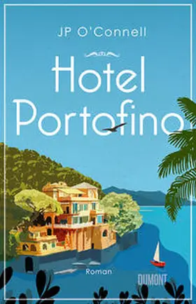 O'Connell | Hotel Portofino | Buch | 978-3-8321-8206-9 | www2.sack.de