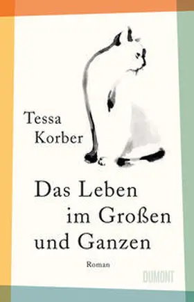 Korber |  Das Leben im Großen und Ganzen | Buch |  Sack Fachmedien