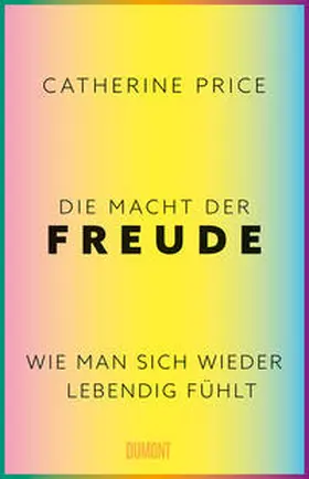 Price | Die Macht der Freude | Buch | 978-3-8321-8218-2 | www2.sack.de