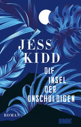 Kidd |  Die Insel der Unschuldigen | Buch |  Sack Fachmedien