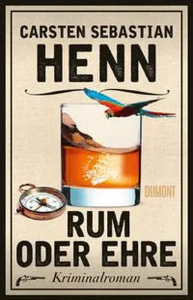Henn | Rum oder Ehre | Buch | 978-3-8321-8398-1 | www2.sack.de