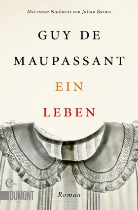 Maupassant |  Ein Leben | eBook | Sack Fachmedien