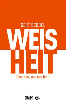 Scobel |  Weisheit | eBook | Sack Fachmedien