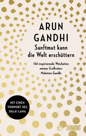 Gandhi |  Sanftmut kann die Welt erschüttern | eBook | Sack Fachmedien
