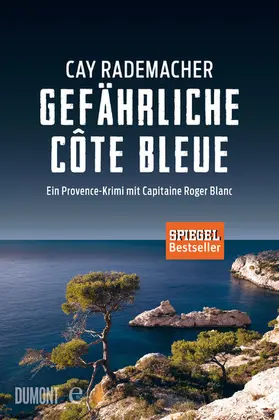 Rademacher |  Gefährliche Côte Bleue | eBook | Sack Fachmedien