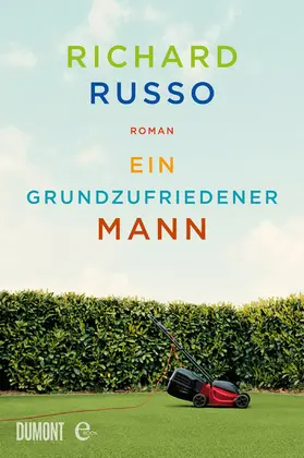 Russo |  Ein grundzufriedener Mann | eBook | Sack Fachmedien