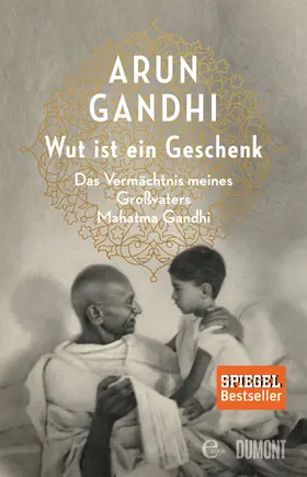 Gandhi |  Wut ist ein Geschenk | eBook | Sack Fachmedien