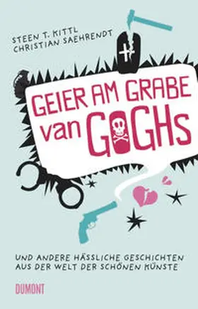 Saehrendt / Kittl |  Geier am Grabe van Goghs | Buch |  Sack Fachmedien