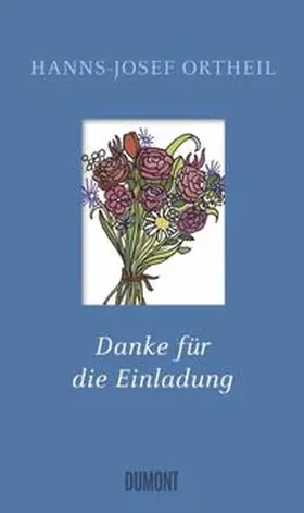 Ortheil |  Danke für die Einladung | Buch |  Sack Fachmedien