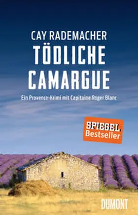 Rademacher |  Tödliche Camargue | Buch |  Sack Fachmedien