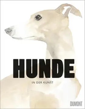 Hyland / Wilson |  Hunde in der Kunst | Buch |  Sack Fachmedien