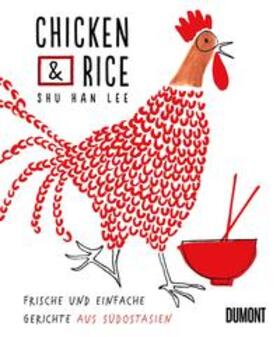 Lee |  Chicken & Rice | Buch |  Sack Fachmedien
