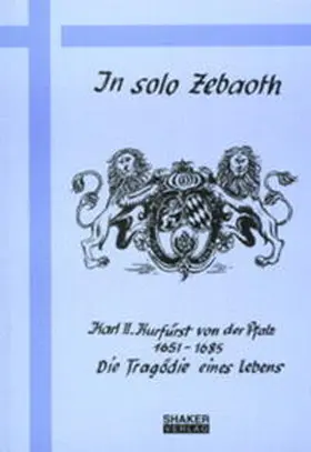 Paetzer |  Karl II. Kurfürst von der Pfalz 1651-1685 | Buch |  Sack Fachmedien