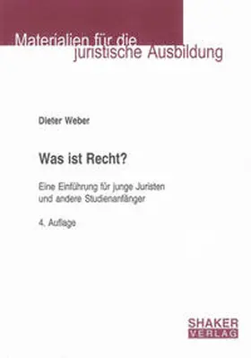 Weber |  Was ist Recht? | Buch |  Sack Fachmedien