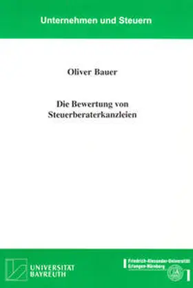 Bauer |  Die Bewertung von Steuerberaterkanzleien | Buch |  Sack Fachmedien
