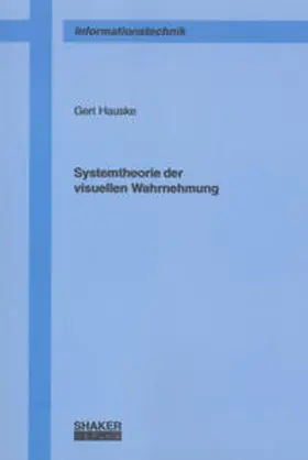 Hauske |  Systemtheorie der visuellen Wahrnehmung | Buch |  Sack Fachmedien