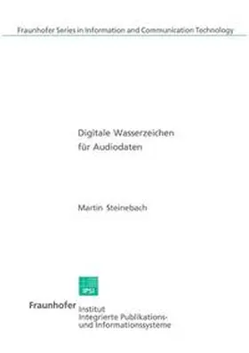 Steinebach |  Digitale Wasserzeichen für Audiodaten | Buch |  Sack Fachmedien