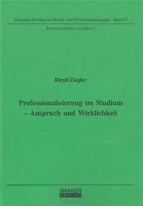 Ziegler |  Professionalisierung im Studium - Anspruch und Wirklichkeit | Buch |  Sack Fachmedien