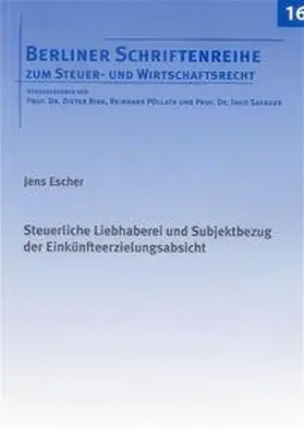 Escher |  Steuerliche Liebhaberei und Subjektbezug der Einkünfteerzielungsabsicht | Buch |  Sack Fachmedien