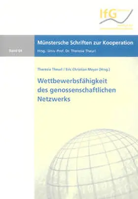 Theurl / Meyer |  Wettbewerbsfähigkeit des genossenschaftlichen Netzwerks | Buch |  Sack Fachmedien