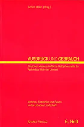 Hahn |  Ausdruck und Gebrauch. Dresdner wissenschaftliche Halbjahreshefte... / Ausdruck und Gebrauch | Buch |  Sack Fachmedien