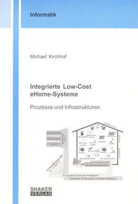 Kirchhof |  Integrierte Low-Cost eHome-Systeme | Buch |  Sack Fachmedien