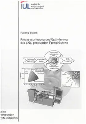 Ewers |  Prozessauslegung und Optimierung des CNC-gesteuerten Formdrückens | Buch |  Sack Fachmedien