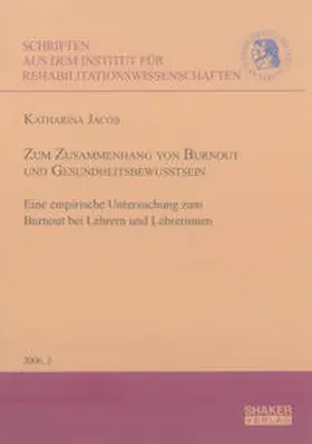 Jacob |  Zum Zusammenhang von Burnout und Gesundheitsbewusstsein | Buch |  Sack Fachmedien