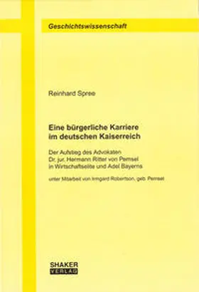 Spree |  Eine bürgerliche Karriere im deutschen Kaiserreich | Buch |  Sack Fachmedien