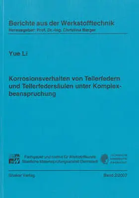 Li |  Korrosionsverhalten von Tellerfedern und Tellerfedersäulen unter Komplexbeanspruchung | Buch |  Sack Fachmedien