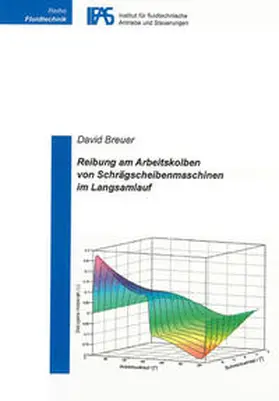 Breuer |  Reibung am Arbeitskolben von Schrägscheibenmaschinen im Langsamlauf | Buch |  Sack Fachmedien