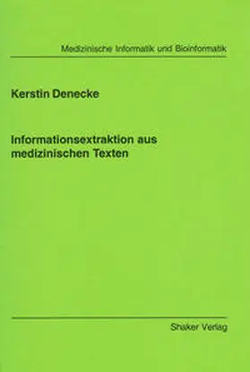 Denecke |  Informationsextraktion aus medizinischen Texten | Buch |  Sack Fachmedien
