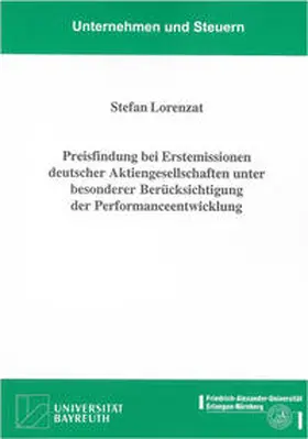 Lorenzat |  Preisfindung bei Erstemissionen deutscher Aktiengesellschaften unter besonderer Berücksichtigung der Performanceentwicklung | Buch |  Sack Fachmedien
